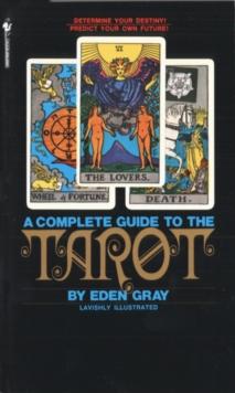 Complete Guide to the Tarot