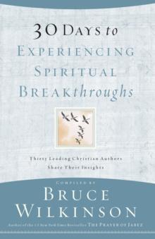 30 Days to Experiencing Spiritual Breakthroughs