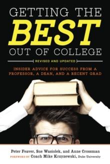 Getting the Best Out of College, Revised and Updated