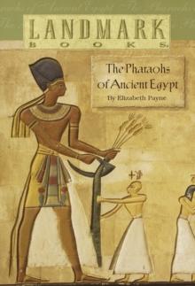 Pharaohs of Ancient Egypt