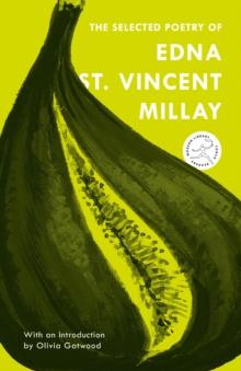 Selected Poetry of Edna St. Vincent Millay