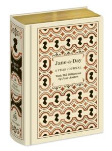 Jane-a-Day : 5 Year Journal with 365 Witticisms by Jane Austen