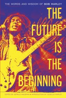 Future Is the Beginning