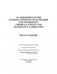 An Assessment of the National Institute of Standards and Technology Chemical Science and Technology Laboratory : Fiscal Year 2007