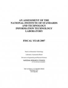 An Assessment of the National Institute of Standards and Technology Information Technology Laboratory : Fiscal Year 2007