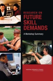 Research on Future Skill Demands : A Workshop Summary