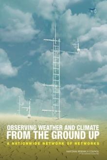 Observing Weather and Climate from the Ground Up : A Nationwide Network of Networks