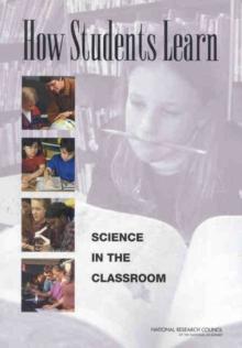 How Students Learn : Science in the Classroom