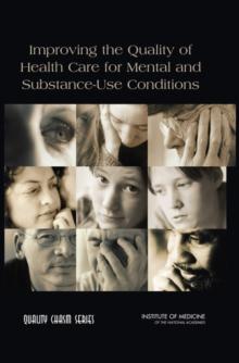 Improving the Quality of Health Care for Mental and Substance-Use Conditions