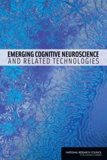 Emerging Cognitive Neuroscience and Related Technologies