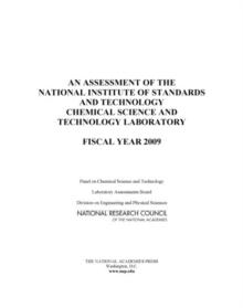 An Assessment of the National Institute of Standards and Technology Chemical Science and Technology Laboratory : Fiscal Year 2009