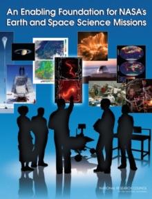 An Enabling Foundation for NASA's Earth and Space Science Missions