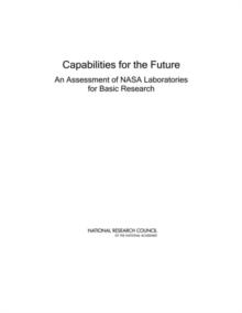 Capabilities for the Future : An Assessment of NASA Laboratories for Basic Research