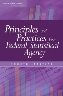 Principles and Practices for a Federal Statistical Agency : Fourth Edition