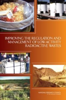 Improving the Regulation and Management of Low-Activity Radioactive Wastes