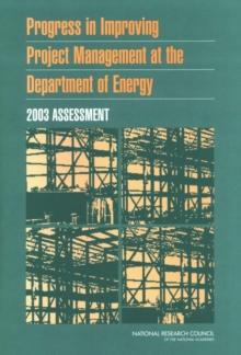 Progress in Improving Project Management at the Department of Energy : 2003 Assessment