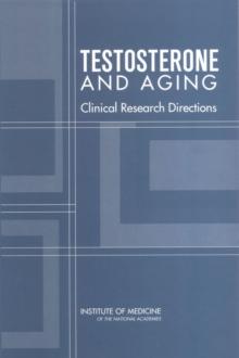 Testosterone and Aging : Clinical Research Directions