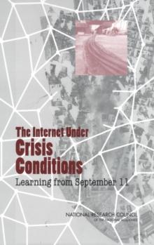 The Internet Under Crisis Conditions : Learning from September 11