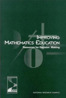 Improving Mathematics Education : Resources for Decision Making