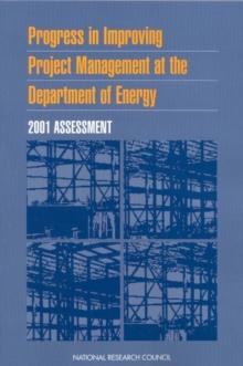 Progress in Improving Project Management at the Department of Energy : 2001 Assessment