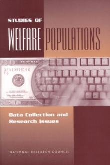 Studies of Welfare Populations : Data Collection and Research Issues