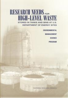 Research Needs for High-Level Waste Stored in Tanks and Bins at U.S. Department of Energy Sites : Environmental Management Science Program