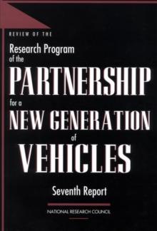 Review of the Research Program of the Partnership for a New Generation of Vehicles : Seventh Report