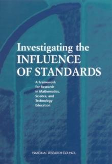 Investigating the Influence of Standards : A Framework for Research in Mathematics, Science, and Technology Education