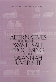 Alternatives for High-Level Waste Salt Processing at the Savannah River Site