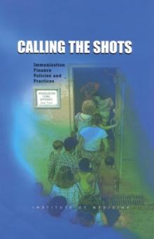 Calling the Shots : Immunization Finance Policies and Practices