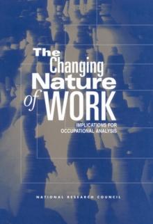 The Changing Nature of Work : Implications for Occupational Analysis