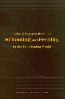 Critical Perspectives on Schooling and Fertility in the Developing World