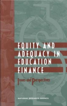 Equity and Adequacy in Education Finance : Issues and Perspectives