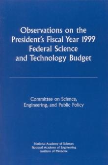 Observations on the President's Fiscal Year 1999 Federal Science and Technology Budget