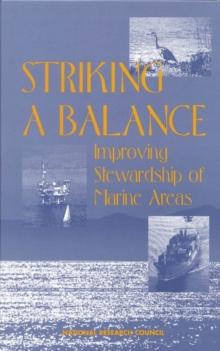 Striking a Balance : Improving Stewardship of Marine Areas