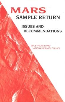 Mars Sample Return : Issues and Recommendations