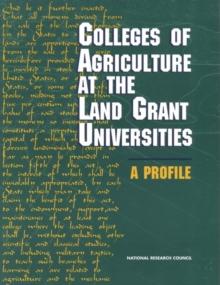 Colleges of Agriculture at the Land Grant Universities : A Profile