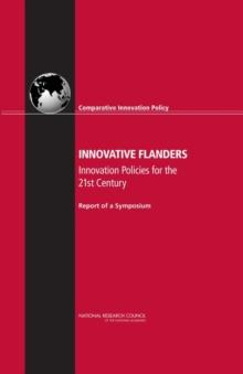 Innovative Flanders : Innovation Policies for the 21st Century: Report of a Symposium