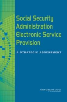 Social Security Administration Electronic Service Provision : A Strategic Assessment