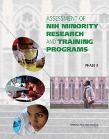 Assessment of NIH Minority Research and Training Programs : Phase 3