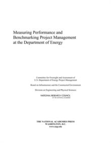 Measuring Performance and Benchmarking Project Management at the Department of Energy