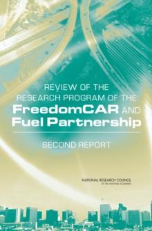 Review of the Research Program of the FreedomCAR and Fuel Partnership : Second Report