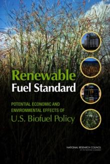 Renewable Fuel Standard : Potential Economic and Environmental Effects of U.S. Biofuel Policy