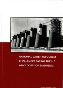 National Water Resources Challenges Facing the U.S. Army Corps of Engineers