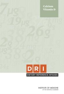 Dietary Reference Intakes for Calcium and Vitamin D