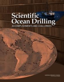 Scientific Ocean Drilling : Accomplishments and Challenges