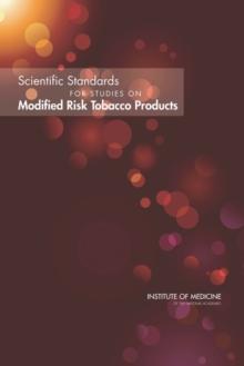 Scientific Standards for Studies on Modified Risk Tobacco Products