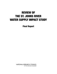 Review of the St. Johns River Water Supply Impact Study : Final Report