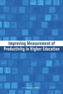 Improving Measurement of Productivity in Higher Education