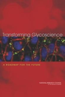 Transforming Glycoscience : A Roadmap for the Future